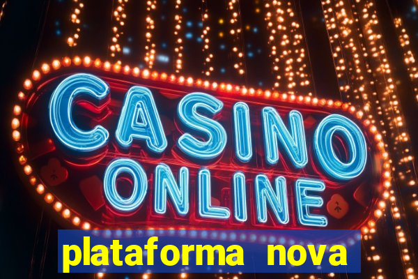 plataforma nova deposito 5 reais